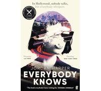Everybody Knows: ‘Terrifying and exhilarating.' JAMES PATTERSON