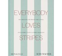 Everybody Loves Stripes: The beloved pattern for every decorating style