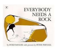 Byrd Baylor – Everybody Needs a Rock – Aladdin