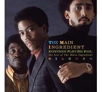 Everybody Plays The Fool: The Best Of The Main Ingredient by Main Ingredient the
