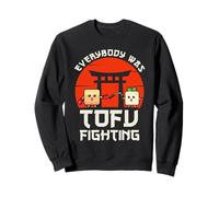 Everybody Tofu Fighting Funny Vegan Vegetarian Japan Theme Sweatshirt