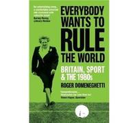 Everybody Wants to Rule the World by Roger Domeneghetti Roger Domeneghetti (Auteur)