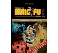EVERYBODY WAS KUNG FU FIGHTING: A Retro Journey Back to the 1970s