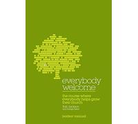 Everybody Welcome Course Leader's Manual: The Course Where Everybody Helps Grow Their Church