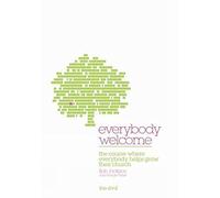Everybody Welcome: The Course Where Everybody Helps Grow Their Church