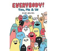 Everybody!: You, Me & Us