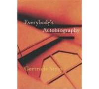 Everybody's Autobiography Gertrude Stein (Auteur)