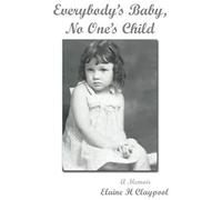 Everybody's Baby, No One's Child