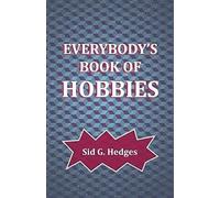 Everybody's Book Of Hobbies