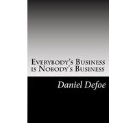 Everybody's Business is Nobody's Business