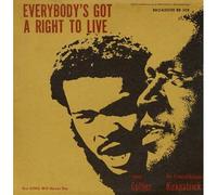 Everybody's Got A Right To Live