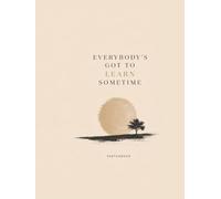 Everybody's Got to Learn Sometime: Sketchbook
