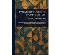 Everybody's Guide to Money Matters