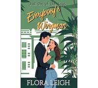 Everybody's Wingman: The only thing worse than being one of the guys? Falling for the one guy who sees you that way.