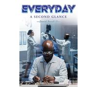 Everyday: A Second Glance