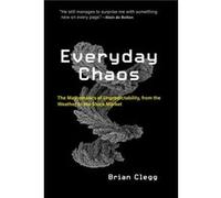 Everyday Chaos - Brian Clegg - MIT Press Ltd - Livre en Anglais - Paperback Brian CleggBrian Clegg (Auteur)