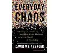 Everyday Chaos by David Weinberger David Weinberger (Auteur)