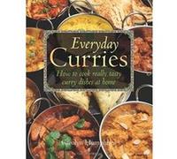 Everyday Curries: How to Cook Really Tasty Curry Dishes at Home Humphries, Carolyn (Auteur)