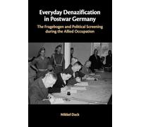 La dénazification au quotidien dans l'Allemagne d'après-guerre – Cambridge University Press