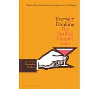 Kingsley Amis – Everyday Drinking – The Distilled Kingsley Amis – Relié