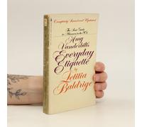 Everyday Etiquette Letitia Baldrige