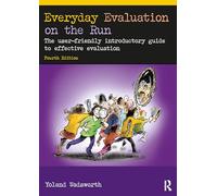 Everyday Evaluation on the Run