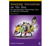 Everyday Evaluation on the Run The user-friendly introductory guide to effective evaluation - Yoland Wadsworth - Routledge - ebook (ePub) - Livre
