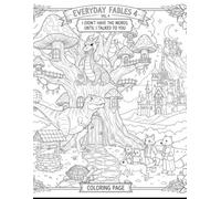 Everyday Fables Vol. 4: I Didn’t Have the Words Until I Talked to You