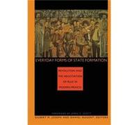 Everyday Forms of State Formation Gilbert M. Joseph (Auteur)