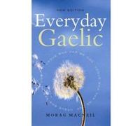 Everyday Gaelic M. MacNeill (Auteur)