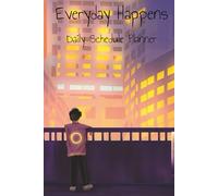 Everyday Happens Planning and Scheduling book for daily activities and organization | 365 pages