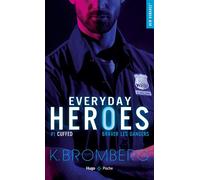 Everyday heroes - Tome 01 Cuffed - K. Bromberg - Hugo Poche - Poche - Roman