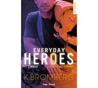 Everyday heroes - Tome 02: Combust - braver les flammes