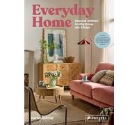 Everyday Home: Bewusst wohnen im Rhythmus des Alltags - Rituale, Praxisübungen, Selbstreflexionen und Journaling-Impulse von morgens bends