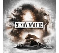 Everyday I Die Isolation (CD)