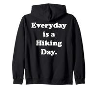Everyday Is A Hiking Day Outdoor Adventure Fun Sweat à Capuche