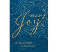 Everyday Joy 365 Days of Strength for Difficult Times - Danette Joy Crawford - Broadstreet Publishing Group, LLC - ebook (ePub) - Livre