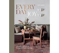 Everyday Joy: Creating Moments of Happiness at Home