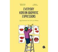 Everyday korean idiomatic expressions Livre avec MP3 à télécharger. Edition bilingue anglais-coréen - Talk to me in Korean - Longtail Books - broché - Méthode de langue