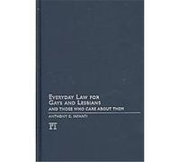 Everyday Law for Gays and Lesbians, Everyday Law Series Anthony C. Infanti (Auteur)