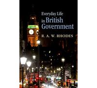 Everyday Life in British Government