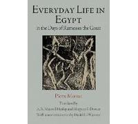 Everyday Life In Egypt In The Days Of Ramesses The Great