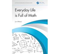 Everyday Life is Full of Math