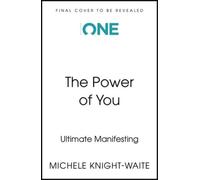 Everyday Manifesting: 7 Steps to Attracting Abundance, Love and Transformation