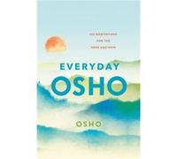 Everyday Osho by Osho Osho (Auteur)