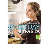 Everyday Pasta Giada De Laurentiis (Auteur)