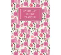 Everyday People Do Money Planner in Pink Folksy Flowers Cover: manage your money and organise your spending the simple way
