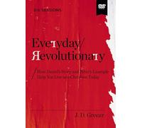 Everyday Revolutionary Video Study: How Daniel's Story and Peter's Example Help You Live as a Christian Today