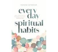 Everyday Spiritual Habits