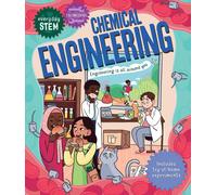 Everyday Stem Engineering - Chemical Engineering